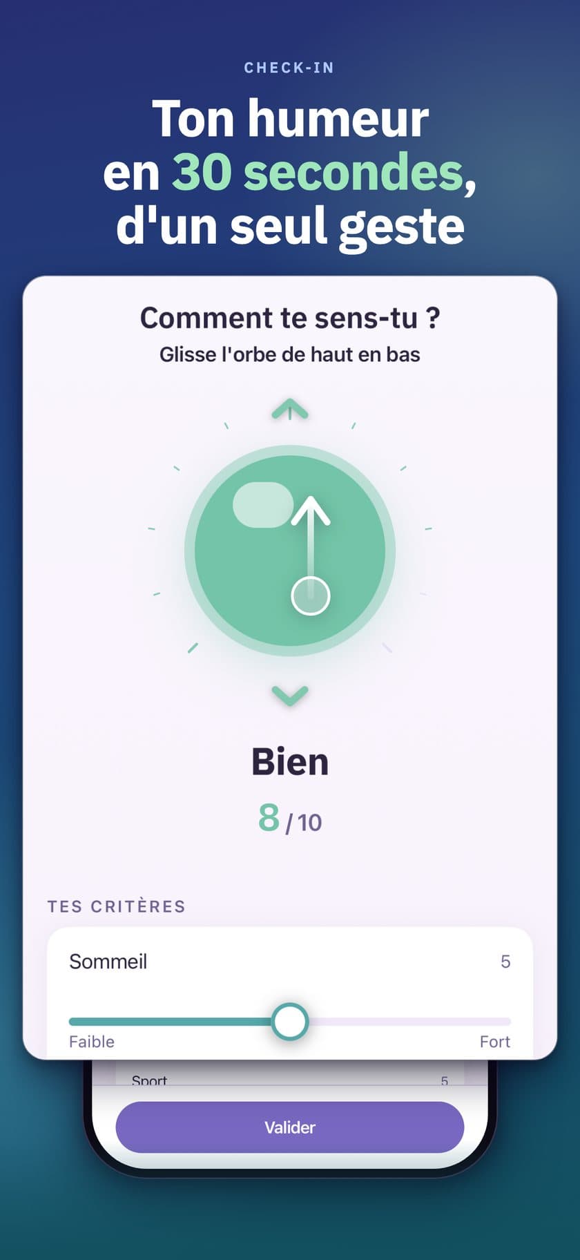 Check-in — Ton humeur en 30 secondes, d'un seul geste : on glisse l'orbe pour noter sa journée sur 10.